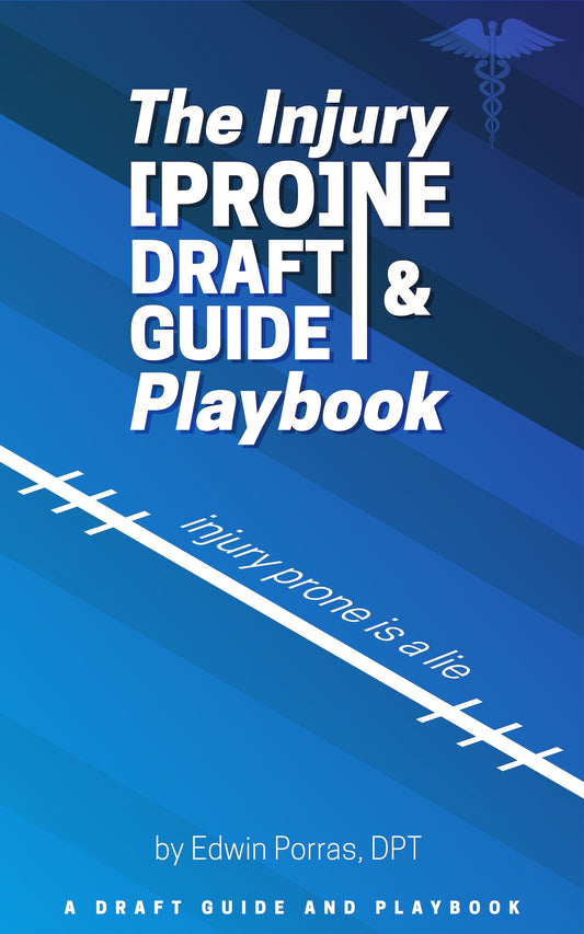 Injury Prone Draft Guide and Playbook (e-book)